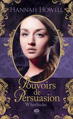 Cover of the book Pouvoirs de persuasion by Patricia Briggs