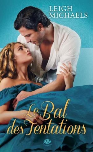 Cover of the book Le Bal des tentations by Mark Henwick