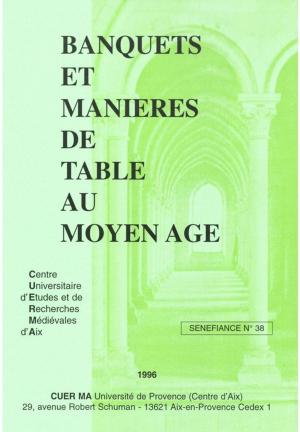 Book cover of Banquets et manières de table au Moyen Âge