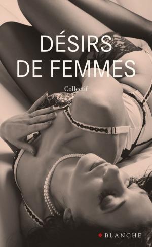 Cover of the book Désirs de femmes by Tara Jones