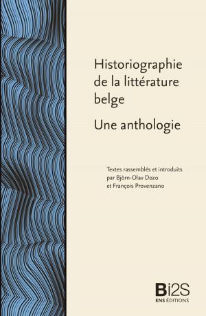 Cover of the book Historiographie de la littérature belge by Collectif