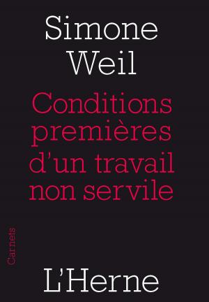 Cover of the book Conditions premières d'un travail non servile by Tony Ceglio