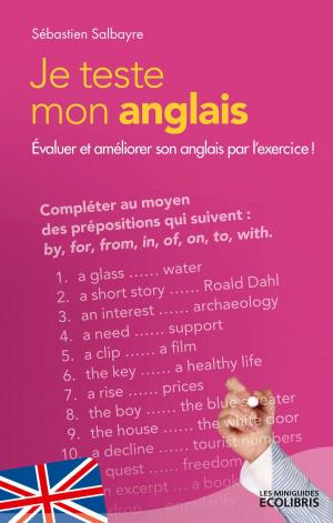 Cover of the book Je teste mon anglais by Thierry Carpentier