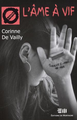 Cover of the book L'âme à vif by Charles Beagley, Michelle Hessing