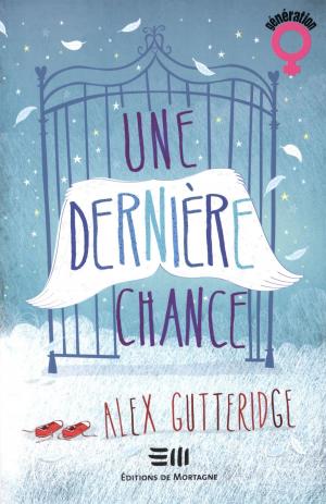 Cover of the book Une dernière chance by Ariane Charland