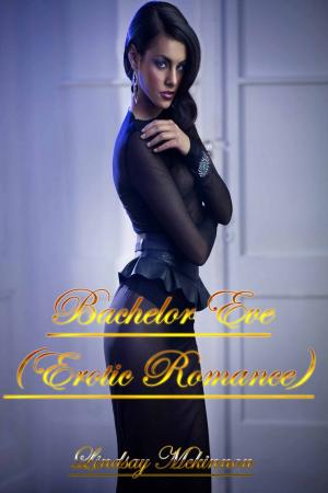 Cover of Bachelor Eve (Erotic Romance)
