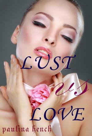 Cover of the book LUST vs LOVE by Roger Godfrey