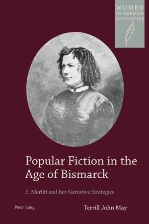 Cover of the book Popular Fiction in the Age of Bismarck by Robert A. Bowie