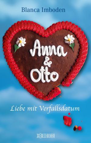 Cover of the book Anna & Otto by Frank Baumann