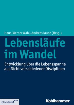 Cover of the book Lebensläufe im Wandel by Julia Halfmann, Karin Terfloth, Werner Schlummer