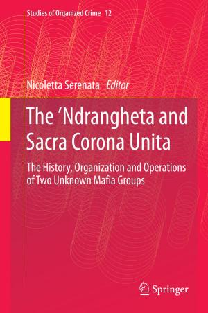 Cover of the book The ’Ndrangheta and Sacra Corona Unita by J. W. McPherson