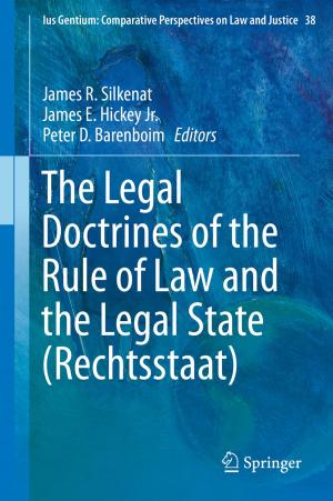 Cover of the book The Legal Doctrines of the Rule of Law and the Legal State (Rechtsstaat) by Gillian McCann, Gitte Bechsgaard