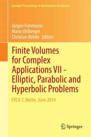 Cover of the book Finite Volumes for Complex Applications VII-Elliptic, Parabolic and Hyperbolic Problems by Gioia Carinci, Anna De Masi, Errico Presutti, Cristian Giardina