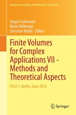 Cover of the book Finite Volumes for Complex Applications VII-Methods and Theoretical Aspects by Yuanxiong Guo, Yuguang Fang, Pramod P. Khargonekar