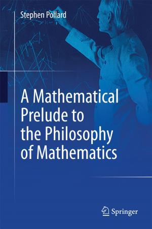 Book cover of A Mathematical Prelude to the Philosophy of Mathematics