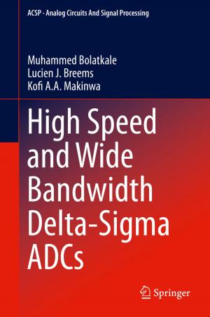 Cover of the book High Speed and Wide Bandwidth Delta-Sigma ADCs by Guntram Scheithauer