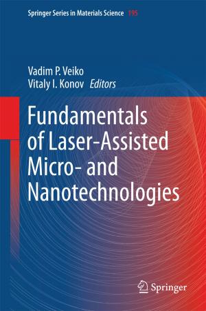 Cover of the book Fundamentals of Laser-Assisted Micro- and Nanotechnologies by Scott A. Pardo, Yehudah A. Pardo