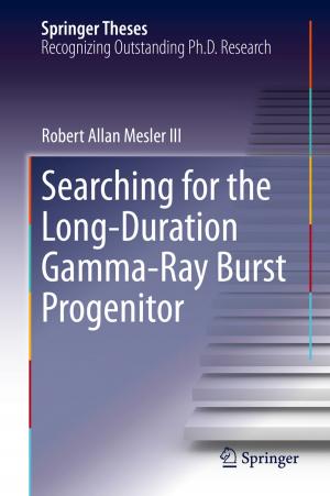 bigCover of the book Searching for the Long-Duration Gamma-Ray Burst Progenitor by 