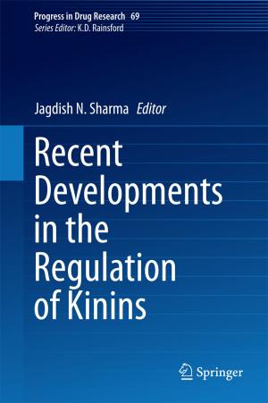 Cover of the book Recent Developments in the Regulation of Kinins by Joanna Johnson