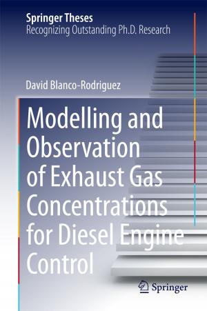 Cover of the book Modelling and Observation of Exhaust Gas Concentrations for Diesel Engine Control by Carlile Lavor, Leo Liberti, Weldon A. Lodwick, Tiago Mendonça da Costa