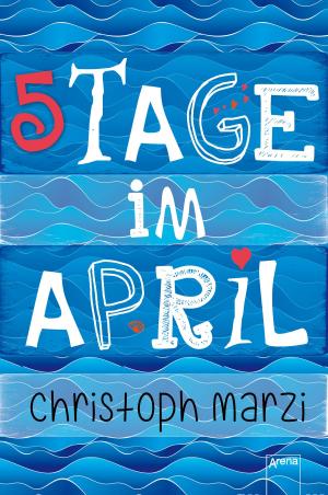 Cover of the book 5 Tage im April by Steve Augarde