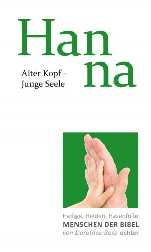 Cover of the book Alter Kopf - Junge Seele: Hanna by Hartmut Spring