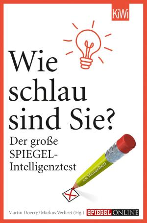 Cover of the book Wie schlau sind Sie? by Marcel Reif, Holger Gertz
