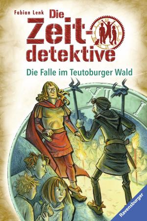 Cover of the book Die Zeitdetektive 16: Die Falle im Teutoburger Wald by Jenny Nimmo
