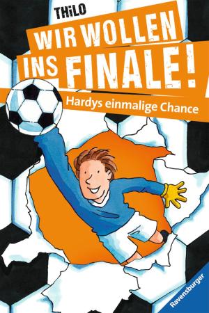 Cover of the book Wir wollen ins Finale! Hardys einmalige Chance by Anthony Horowitz