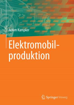 Cover of the book Elektromobilproduktion by Chuanle Zhu, Wanqing Wu, Huanfeng Jiang