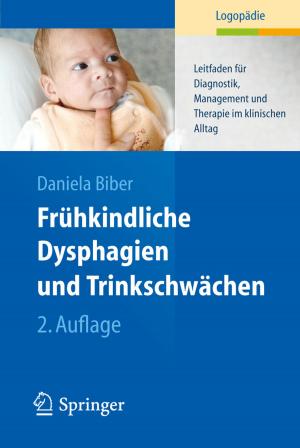 Cover of the book Frühkindliche Dysphagien und Trinkschwächen by Christoph Czernohous