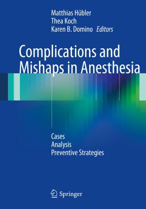 Cover of the book Complications and Mishaps in Anesthesia by Bernd Sprenger, Peter Joraschky
