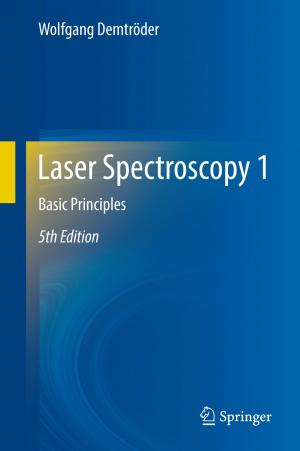 Cover of the book Laser Spectroscopy 1 by Guido Walz, Frank Zeilfelder, Thomas Rießinger