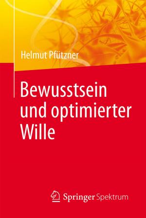 Cover of the book Bewusstsein und optimierter Wille by Yongkang Zhang, Jinzhong Lu, Kaiyu Luo