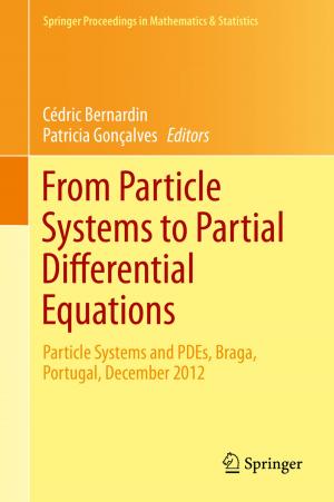 Cover of the book From Particle Systems to Partial Differential Equations by G.E. Burch, L.S. Chung, R.L. DeJoseph, J.E. Doherty, D.J.W. Escher, S.M. Fox, T. Giles, R. Gottlieb, A.D. Hagan, W.D. Johnson, R.I. Levy, M. Luxton, M.T. Monroe, L.A. Papa, T. Peter, L. Pordy, B.M. Rifkind, W.C. Roberts, A. Rosenthal, N. Ruggiero, R.T. Shore, G. Sloman, C.L. Weisberger, D.P. Zipes
