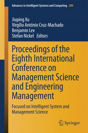 Cover of the book Proceedings of the Eighth International Conference on Management Science and Engineering Management by Ervin B. Podgorsak