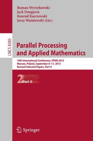 Cover of the book Parallel Processing and Applied Mathematics by T. Rand, A. Zembsch, P. Ritschl, T. Bindeus, S. Trattnig, M. Kaderk, M. Breitenseher, S. Spitz, H. Imhof, D. Resnick
