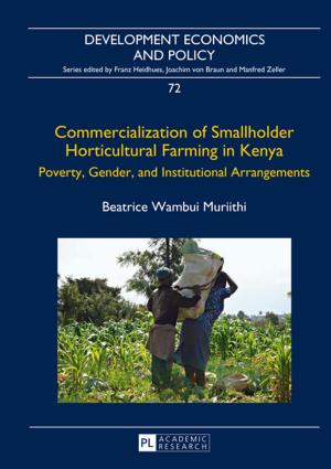 Cover of the book Commercialization of Smallholder Horticultural Farming in Kenya by 