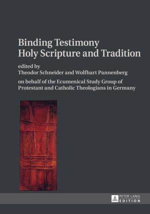 Cover of the book Binding Testimony- Holy Scripture and Tradition by 