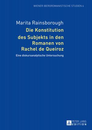 Cover of the book Die Konstitution des Subjekts in den Romanen von Rachel de Queiroz by Adam E. Horn, Tricia Hansen-Horn