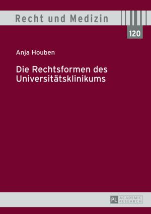 Cover of the book Die Rechtsformen des Universitaetsklinikums by Marcel Messerschmidt