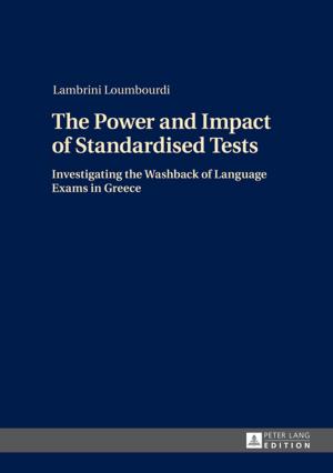 Cover of the book The Power and Impact of Standardised Tests by Julie A. Webber