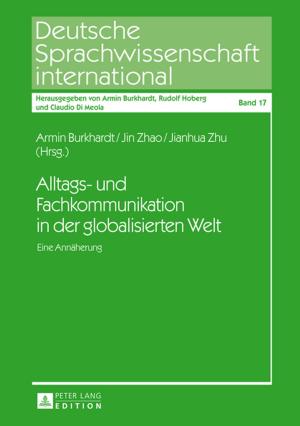 Cover of the book Alltags- und Fachkommunikation in der globalisierten Welt by Dominika Oramus