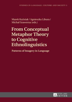 Cover of the book From Conceptual Metaphor Theory to Cognitive Ethnolinguistics by 
