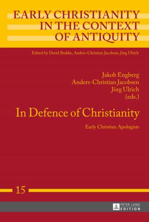 Cover of the book In Defence of Christianity by Julien C. Mirivel