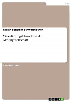 Cover of the book Vinkulierungsklauseln in der Aktiengesellschaft by Sebastian Schulz