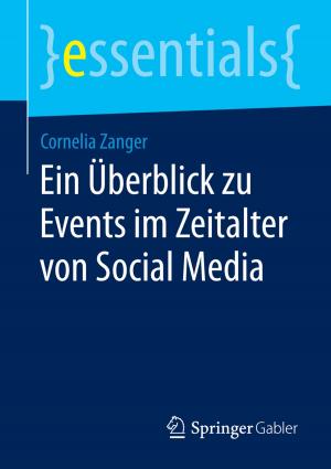 Cover of the book Ein Überblick zu Events im Zeitalter von Social Media by Ines Mergel, Philipp S. Müller, Peter Parycek, Sönke E. Schulz