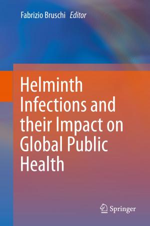 Cover of the book Helminth Infections and their Impact on Global Public Health by Mineo Hiramatsu, Masaru Hori