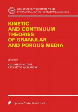 Cover of the book Kinetic and Continuum Theories of Granular and Porous Media by Marc Latza