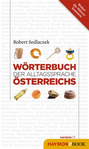 Book cover of Wörterbuch der Alltagssprache Österreichs